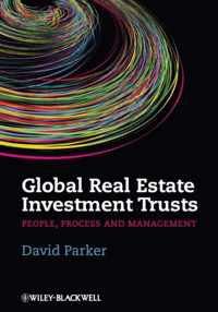 Global Real Estate Investment Trusts: People, Process and Management