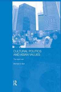 Cultural Politics and Asian Values