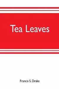 Tea leaves