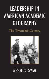 Leadership in American Academic Geography