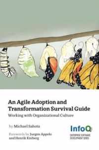 An Agile Adoption and Transformation Survival Guide