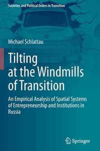 Tilting at the Windmills of Transition