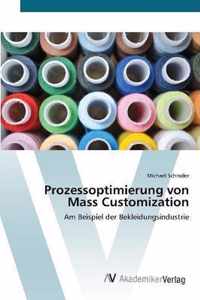 Prozessoptimierung von Mass Customization