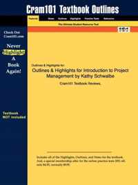 Studyguide for Introduction to Project Management by Schwalbe, Kathy, ISBN 9781423902201