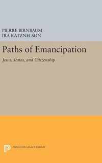 Paths of Emancipation - Jews, States, and Citizenship