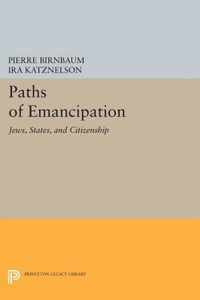 Paths of Emancipation - Jews, States, and Citizenship