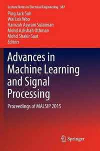 Advances in Machine Learning and Signal Processing