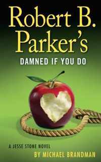 Robert B. Parker's Damned If You Do