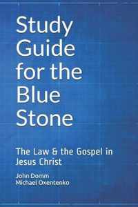 Study Guide for the Blue Stone