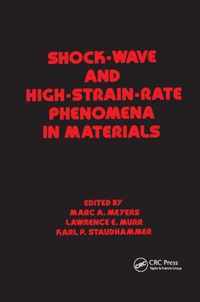 Shock Wave and High-Strain-Rate Phenomena in Materials