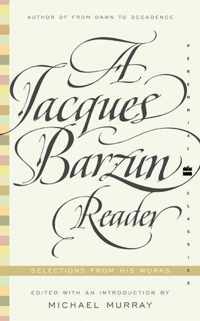 A Jacques Barzun Reader