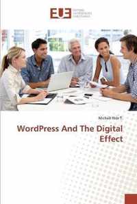 WordPress And The Digital Effect