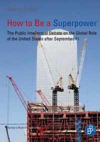 How to Be a Superpower