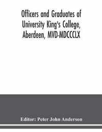 Officers and graduates of University King's College, Aberdeen, MVD-MDCCCLX