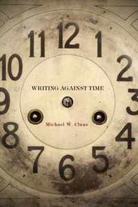 Writing Against Time