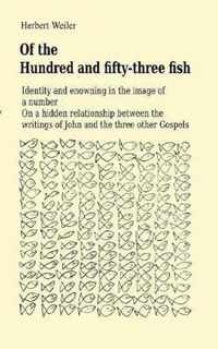 Of the Hundred and fifty-three fish