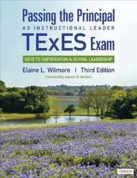 Passing the Principal as Instructional Leader TExES Exam