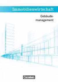 Immobilienwirtschaft. Gebäudemanagement. Schülerbuch