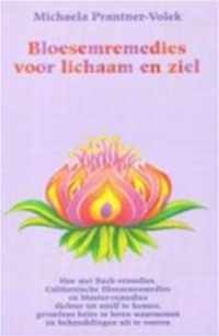 Bloesemremedies voor lichaam en ziel