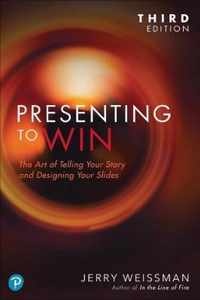 Presenting to Win, Updated and Expanded Edition