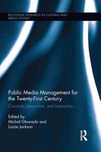 Public Media Management for the Twenty-First Century