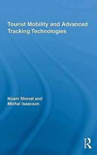 Tourist Mobility and Advanced Tracking Technologies