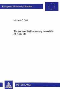 Three twentieth-century novelists of rural life