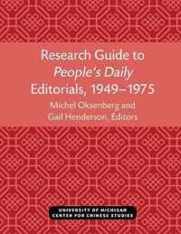 Research Guide to People's Daily Editorials, 1949-1975