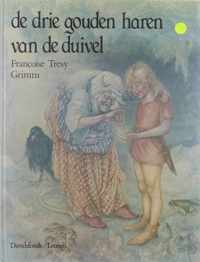 Drie gouden haren van de duivel - Gebroeders Grimm