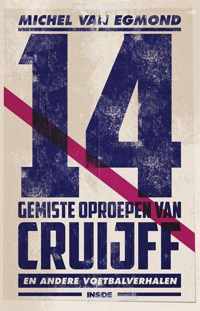 14 gemiste oproepen van Cruijff - Johan