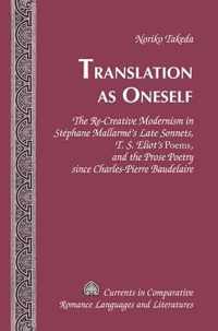 Translation as Oneself