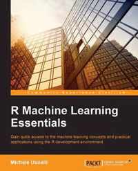 R Machine Learning Essentials