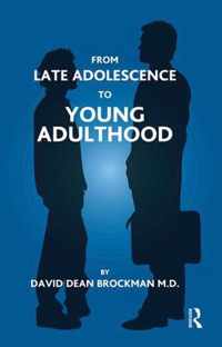 From Late Adolescence to Young Adulthood