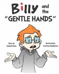 Billy and the Gentle Hands