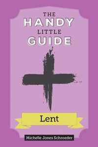 The Handy Little Guide to Lent