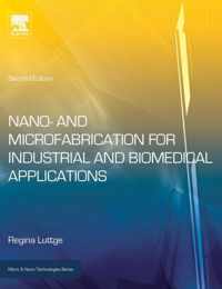 Nano- and Microfabrication for Industrial and Biomedical Applications