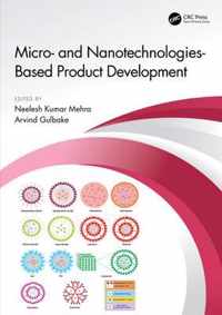 Micro- and Nanotechnologies-Based Product Development