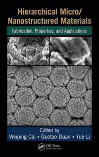 Hierarchical Micro/Nanostructured Materials