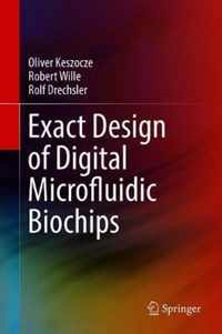 Exact Design of Digital Microfluidic Biochips