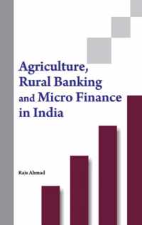 Agriculture, Rural Banking & Micro Finance in India