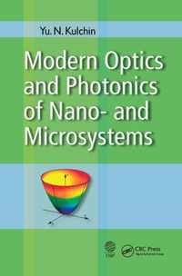 Modern Optics and Photonics of Nano-  and Microsystems