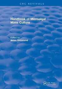 Handbook of Microalgal Mass Culture (1986)