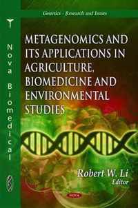 Metagenomics & its Applications in Agriculture, Biomedicine & Environmental Studies