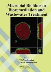 Microbial Biofilms in Bioremediation and Wastewater Treatment