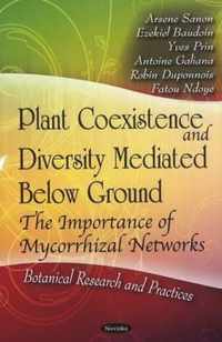 Plant Coexistence & Diversity Mediated Below Ground