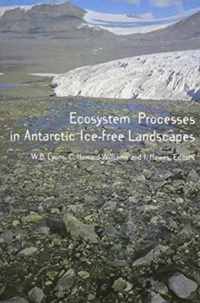 Ecosystems Processes in Antarctic Ice-free Landscapes