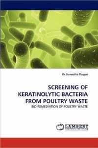 Screening of Keratinolytic Bacteria from Poultry Waste