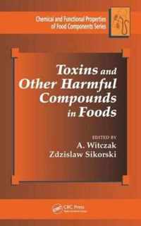 Toxins and Other Harmful Compounds in Foods