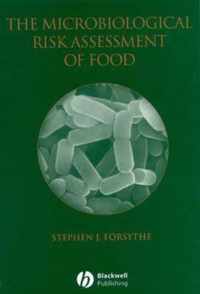 The Microbiological Risk Assessment of Food