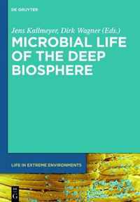 Microbial Life of the Deep Biosphere